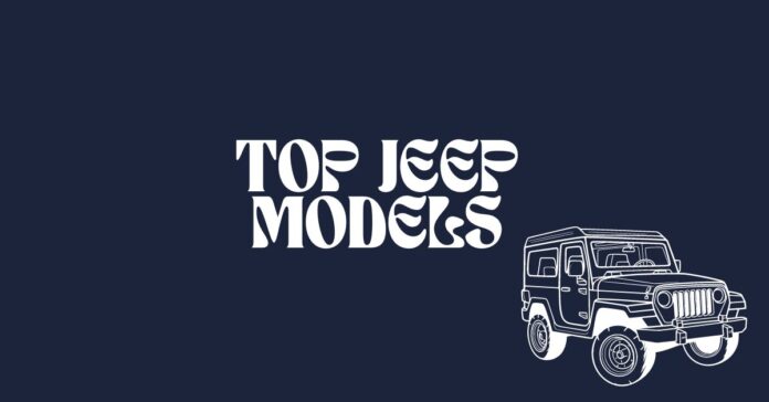 Top Jeep Models