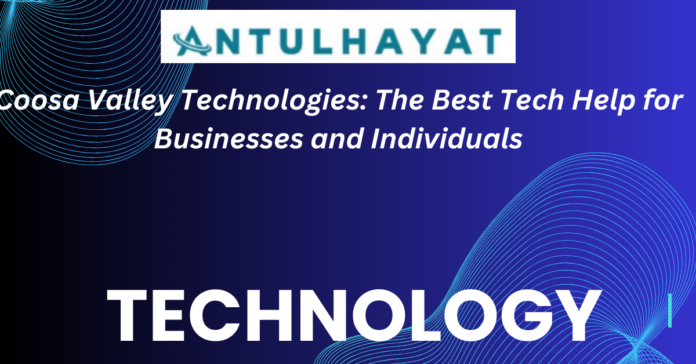 Coosa Valley Technologies: The Best Tech Help for Businesses and Individuals